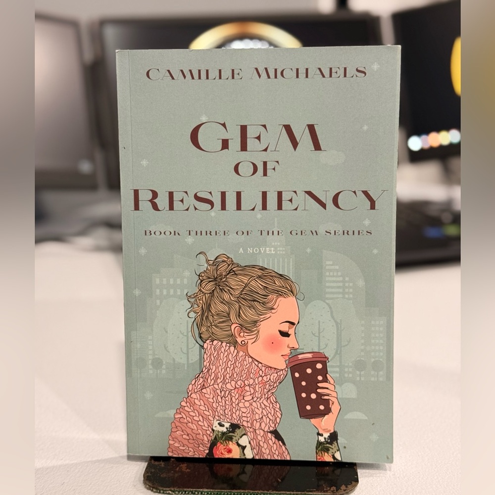 Gem of Resiliency Camille Michaels Paperback Contemporary Womens Fiction Novel
